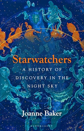 Starwatchers: A History of Discovery in the Night Sky von Bloomsbury Publishing