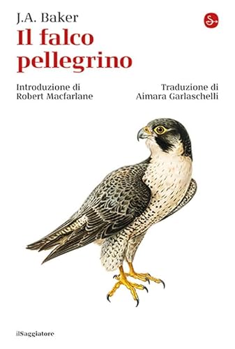 Il falco pellegrino (La cultura) von Il Saggiatore