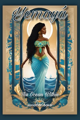 Yemayá: The Ocean Within von Independently published