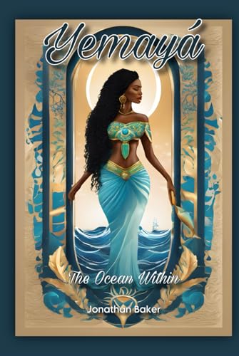 Yemayá: The Ocean Within von Independently published