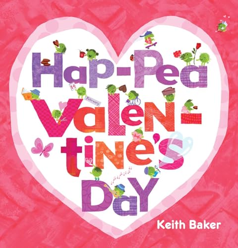 Hap-Pea Valentine's Day (The Peas Series) von Beach Lane Books