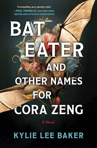 Bat Eater and Other Names for Cora Zeng: A Darkly Funny, Gory, and Ghostly Horror Novel von GARDNERS