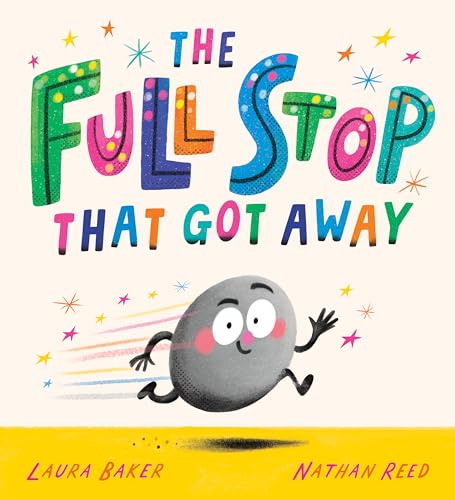 The Full Stop That Got Away von Scholastic Ltd.