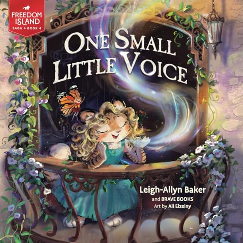 One Small Little Voice (Freedom Island) von Brave Books