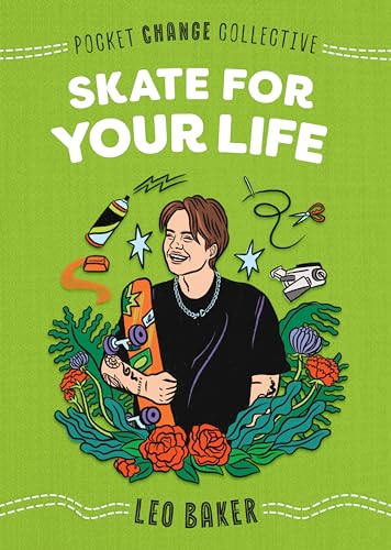Skate for Your Life (Pocket Change Collective) von Penguin Workshop