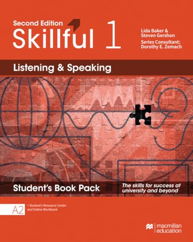 Skillful 2nd edition Level 1 – Listening and Speaking: The skills for success at university and beyond / Student’s Book with Student’s Resource Center and Online Workbook Skillful 2nd edition Level 1 – Listening and Speaking: The skills for success at university and beyond / Student’s Book with Student’s Resource Center and Online Workbook