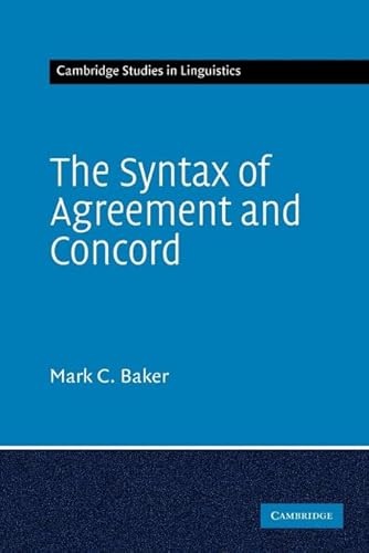 The Syntax of Agreement and Concord (Cambridge Studies in Linguistics, 115, Band 115) von Cambridge University Press