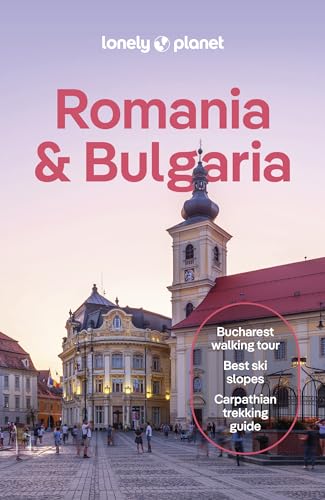 Lonely Planet Romania & Bulgaria (Travel Guide) von Lonely Planet