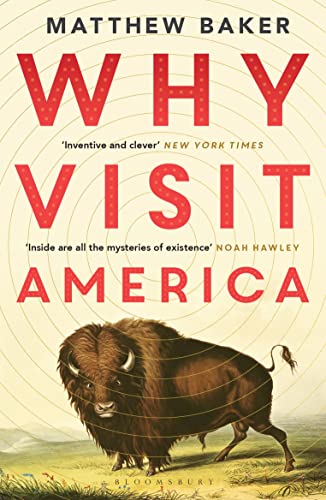 Why Visit America: Matthew Baker