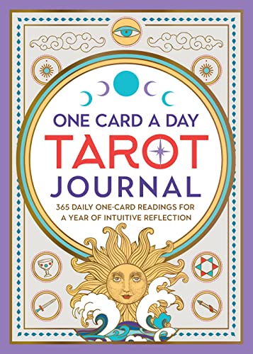 One Card a Day Tarot Journal: 365 Daily One-card Readings for a Year of Intuitive Reflection