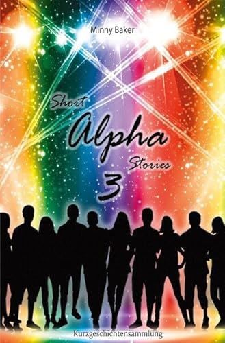 Alpha-Reihe / Short Alpha Stories 3: DE