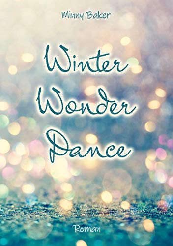 Winter Wonder Dance (Wonder Dance-Reihe) von Books on Demand GmbH