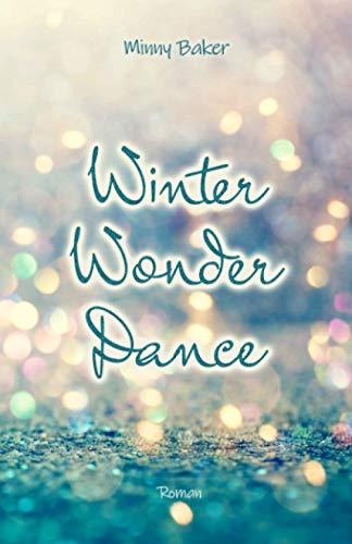 Winter Wonder Dance (Wonder Dance-Reihe, Band 1)