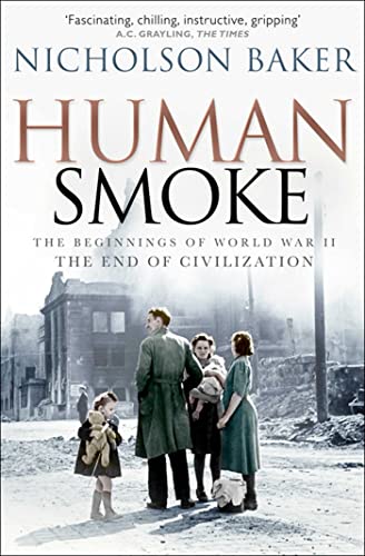 Human Smoke: The Beginnings of World War II, the End of Civilization von Pocket Books