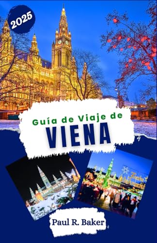 Guía de Viaje de Viena 2025: Navegar, descubrir y sostener: guía para viajeros modernos sobre cultura, ecología y negocios en la capital de Austria (Destinos Sin Límites, Band 9) Guía de Viaje de Viena 2025: Navegar, descubrir y sostener: guía para viajeros modernos sobre cultura, ecología y negocios en la capital de Austria (Destinos Sin Límites, Band 9) von Independently published