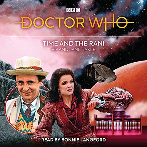 Doctor Who: Time and the Rani: 7th Doctor Novelisation von BBC Physical Audio