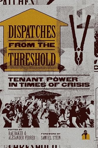 Dispatches from the Threshold: Tenant Power in Times of Crisis von Fernwood Publishing Co Ltd