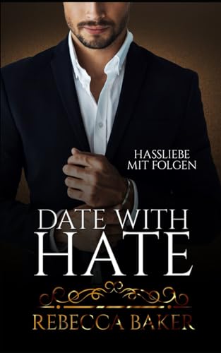 Date with Hate: Hassliebe mit Folgen (Save me - Lovestories, Band 3)
