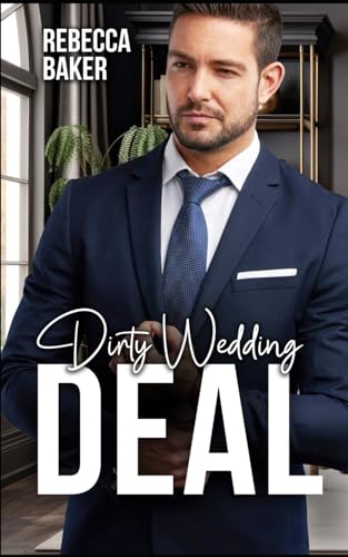 Dirty Wedding Deal: Verführerisches Spiel (Unexpected Lovestories, Band 21)