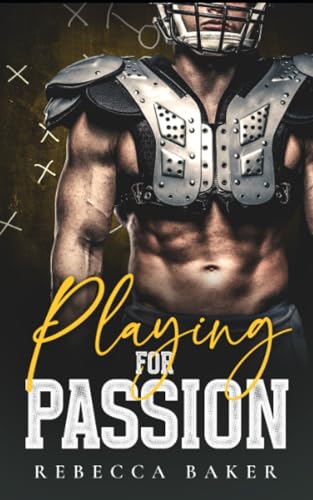 Playing for Passion: Ein Quarterback für Dakota (Brooklyn Dragons, Band 3) von Independently published