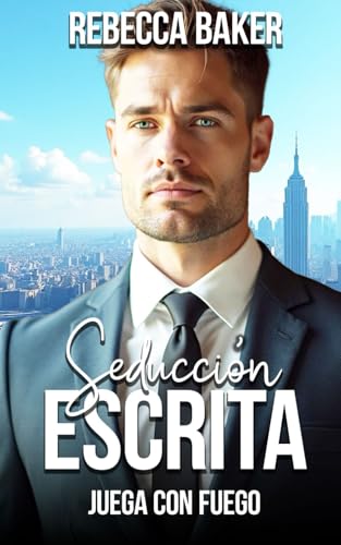 Seducción Escrita: Juega con fuego Seducción Escrita: Juega con fuego von Independently published