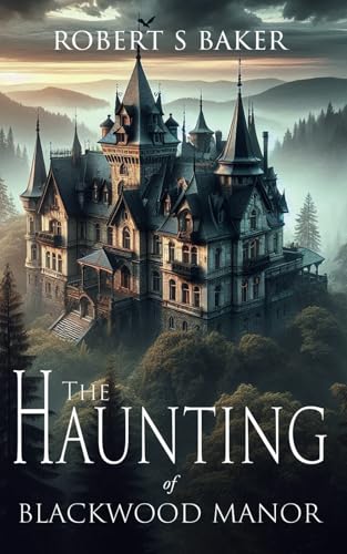 The Haunting of Blackwood Manor