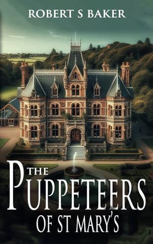 The Puppeteers of St Mary’s von Independently published