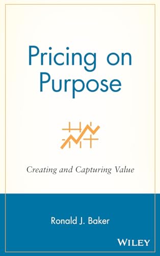 Pricing on Purpose: Creating and Capturing Value von Wiley