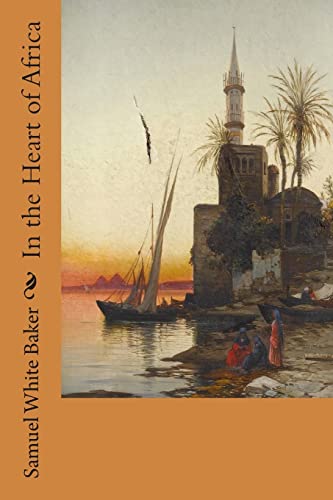 In the Heart of Africa von CREATESPACE