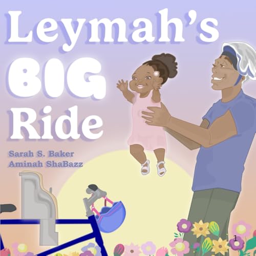 Leymah's Big Ride Leymah's Big Ride von ShaBazz Enterprise Publishing