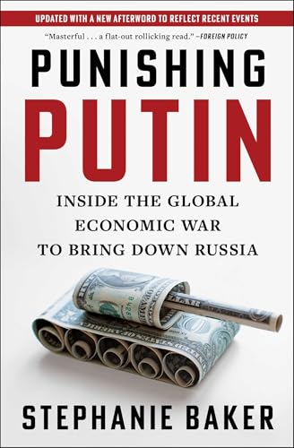 Punishing Putin: Inside the Global Economic War to Bring Down Russia Punishing Putin: Inside the Global Economic War to Bring Down Russia von Scribner