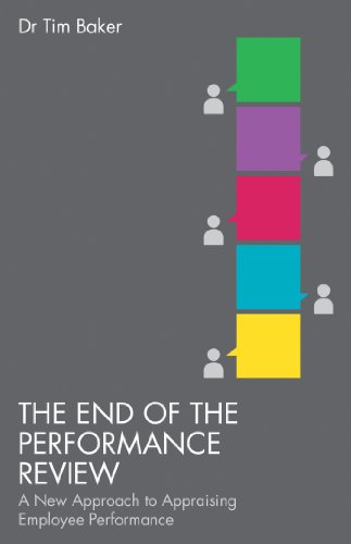 The End of the Performance Review: A New Approach to Appraising Employee Performance