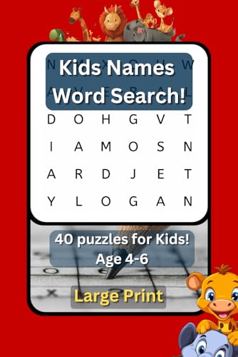 Kids Names - Word Search! - Large Print word search for 4-6 year old children - 4 words per page: Small and easy for small hands to hold with a low word count per page to help not overwhelm von Independently published
