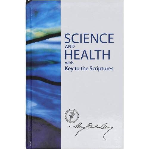 Science and Health with Key to the Scriptures-Sterling Edition: Sterling English Science and Health Hardcover
