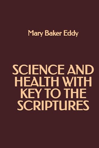 Science and Health with key to the Scriptures von Independently published