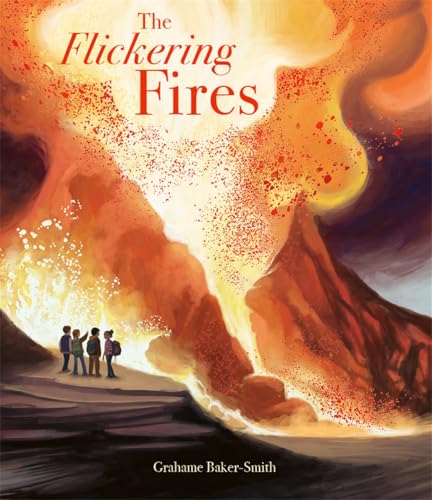 The Flickering Fires von Templar Books