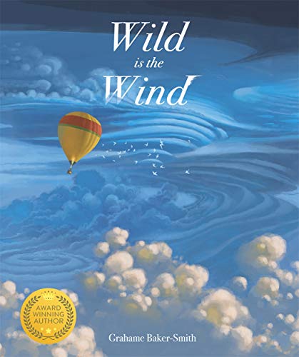 Wild is the Wind Wild is the Wind von Templar Publishing