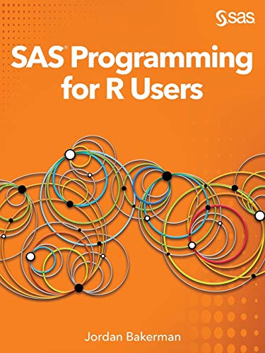 SAS Programming for R Users von SAS Institute