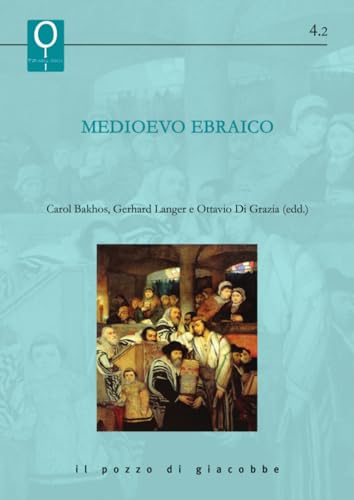 Medioevo ebraico (La Bibbia e le donne) von Il Pozzo di Giacobbe