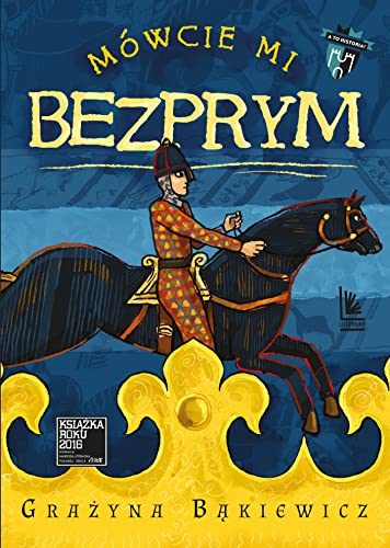 Mówcie mi Bezprym von Literatura