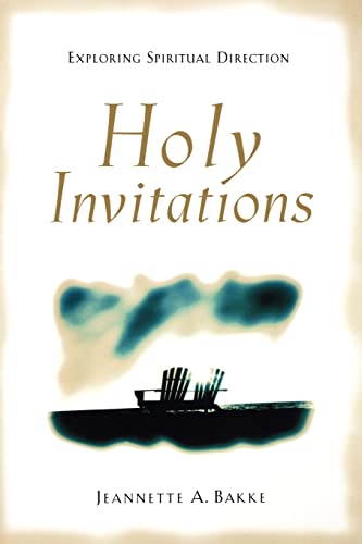 Holy Invitations: Exploring Spiritual Direction