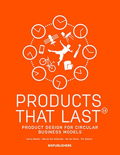 Products That Last: Product Design for Circular Business Models