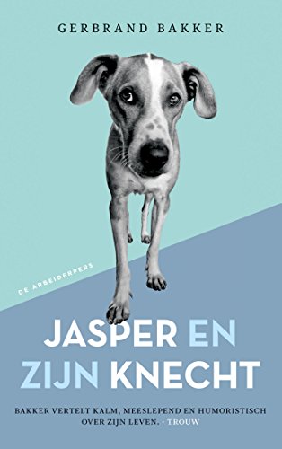 Jasper en zijn knecht von De Arbeiderspers