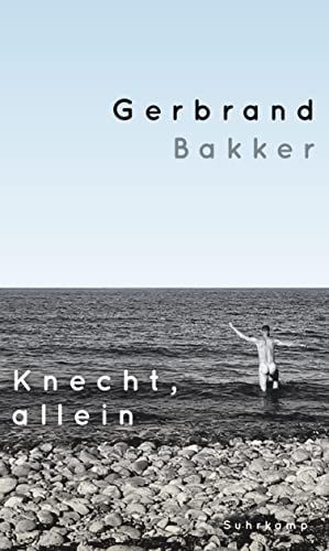 Knecht, allein Knecht, allein