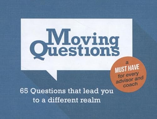 Moving Questions: 65 questions that lead you to a different realm von Uitgeverij Het Noorderlicht