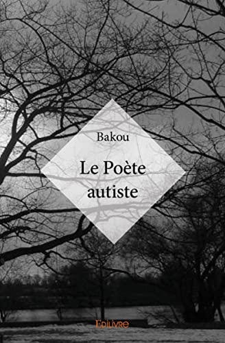 Le Poète autiste von Edilivre