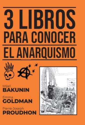 3 Libros para conocer - El Anarquismo von Tacet Books