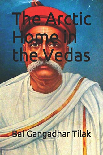 The Arctic Home in the Vedas von Independently Published