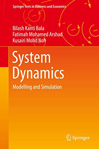 System Dynamics: Modelling and Simulation (Springer Texts in Business and Economics)