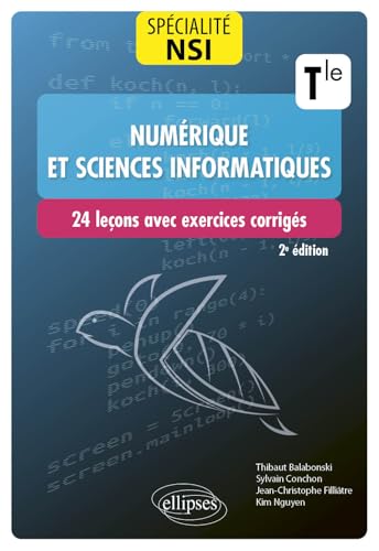 Spécialité Numérique et sciences informatiques : 24 leçons avec exercices corrigés - Terminale von Ellipses